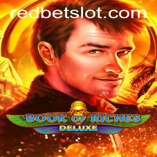 Exploring the Thrills of Book of Riches Deluxe at RedBet Casino